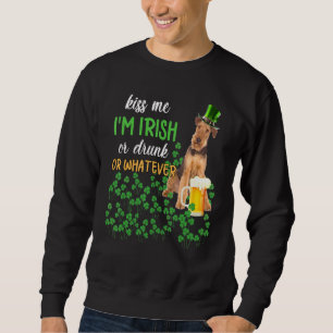 Airedale Terrier Kiss Me Ich bin irisch oder Betru Sweatshirt