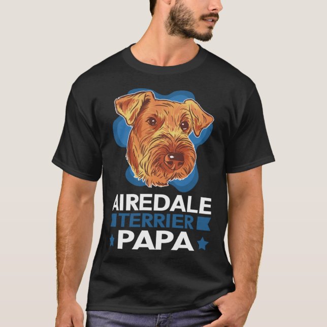 Airedale Terrier Papa Dog Dad Airedale Terrier  1 T-Shirt (Vorderseite)