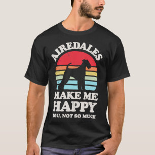 Airedale Terriers machen mich glücklich, wenn ich T-Shirt