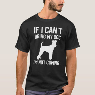 Airedale Terriers, wenn ich meinen Hund nicht mitb T-Shirt