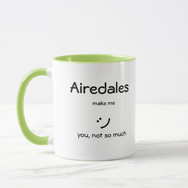 Airedales make me :) tasse (Links)
