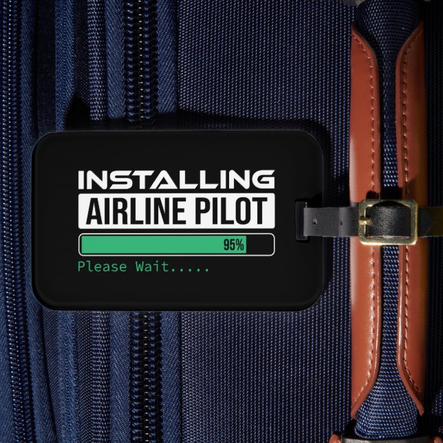 Airline PIlot Loading Funny Pilot Student Gepäckanhänger (Vorderseite Insitu 4)