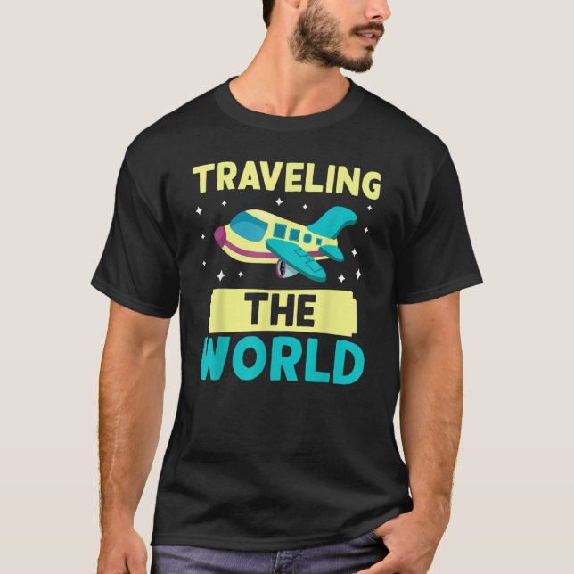 Airplane Traveling The World For Airport T-Shirt (Vorderseite)