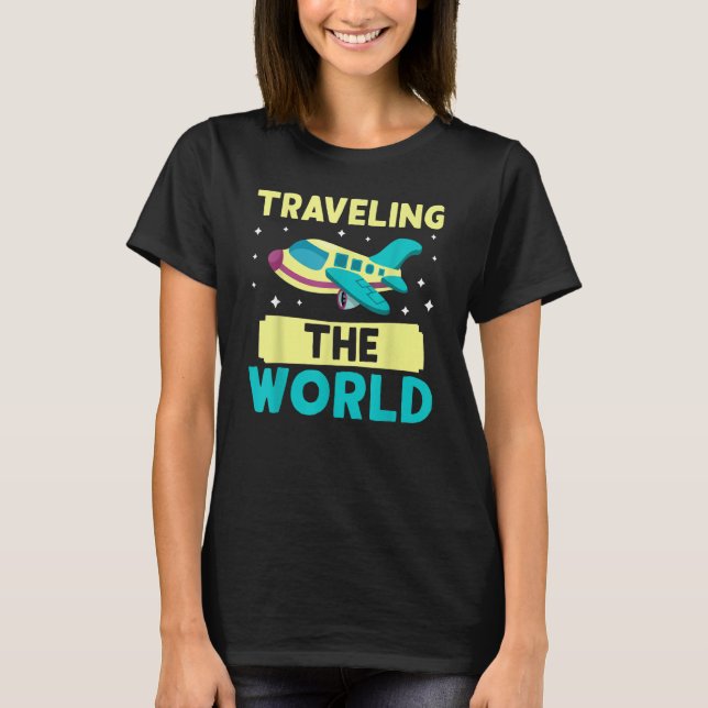 Airplane Traveling The World For Airport T-Shirt (Vorderseite)