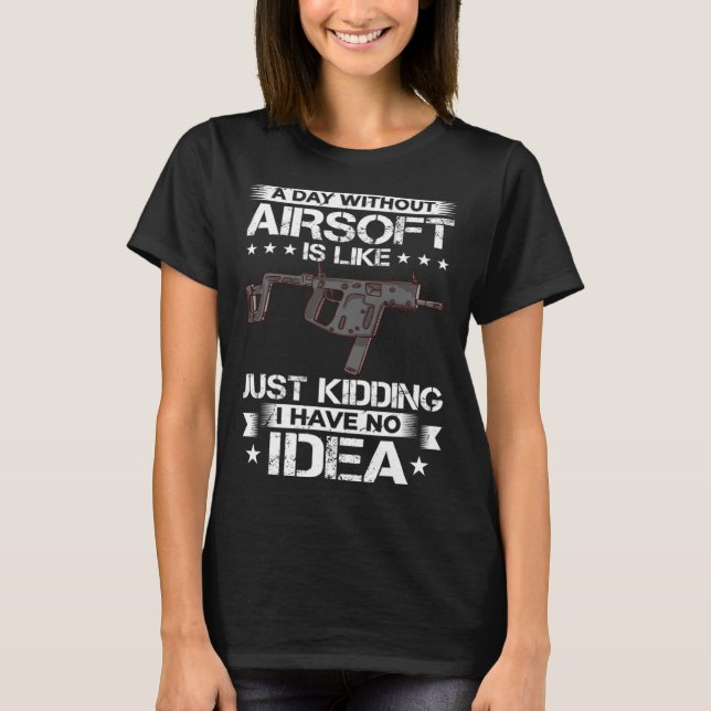 Airsoft Gun Game Shooting Training Player Airsofti T-Shirt (Vorderseite)