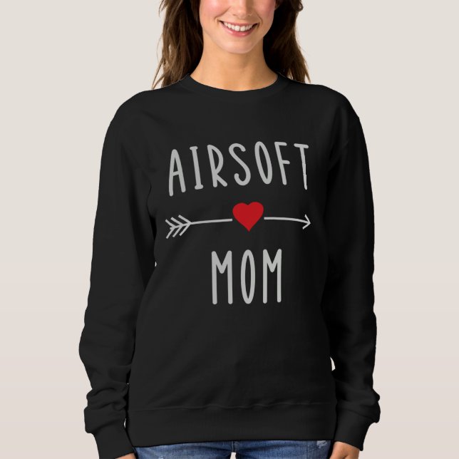 Airsoft Mom Airsoft Game    Mom Mothers Day Sweatshirt (Vorderseite)