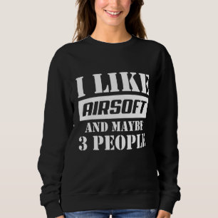 Airsoft Player Team Sport Com Ition 14 Sweatshirt