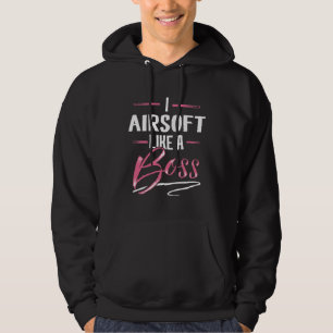 AIRSOFT wie eine Chefin Boss Mädchen Power Hoodie