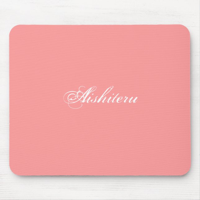 Aishiteru in rosa Mousepad (Vorne)