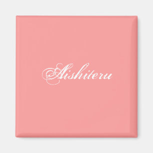 Aishiteru-Magnet Magnet