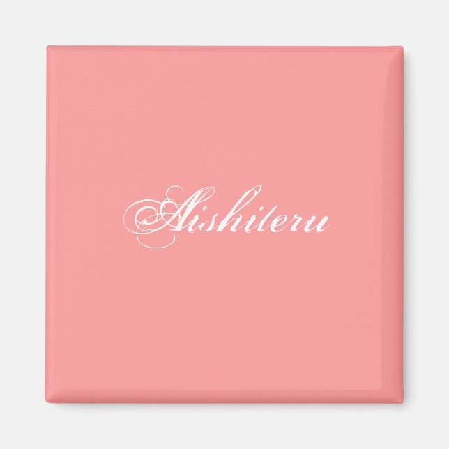 Aishiteru-Magnet Magnet (Vorne)