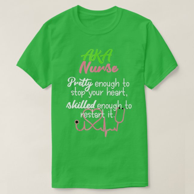 AKA Nurse Hübsche Geschenke für LNP RN und Nurse D T-Shirt (Design vorne)
