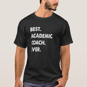 akademischer Coach Beruf Bester akademischer Coach T-Shirt