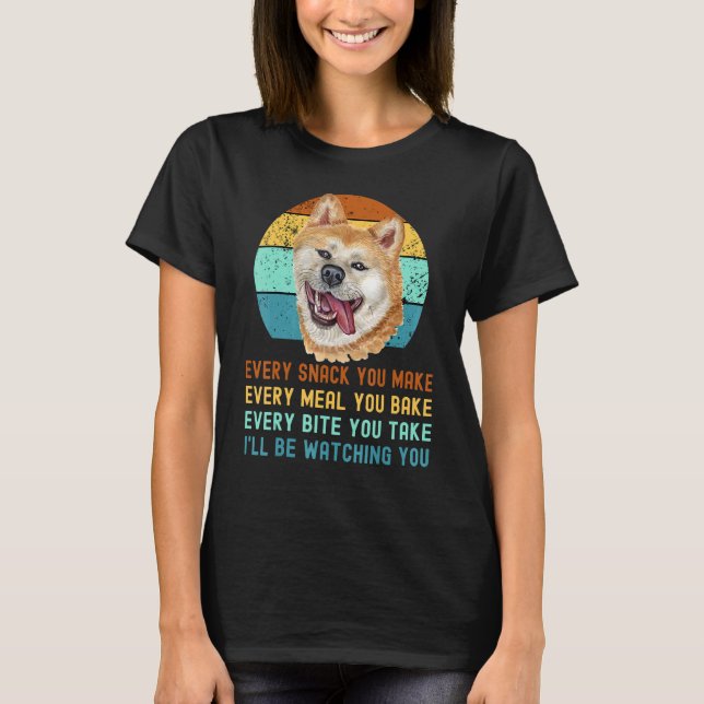 Akita Inu oder Kuma Inu Hund jeden Snack machen Si T-Shirt (Vorderseite)