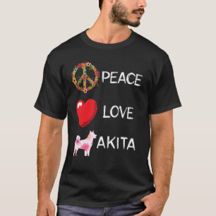 Akita Liebe Peace Akit Akita Dog Shiba Inu Akita I T-Shirt