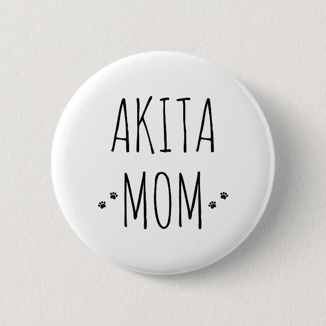 Akita Mama Button (Vorderseite)