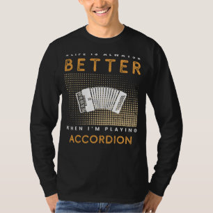 Akkordeon Addict: Die von Squeez verstärkten Leben T-Shirt