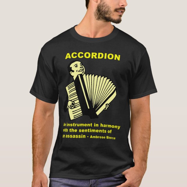 Akkordeon: Ambrose Bierce-Zitat T-Shirt (Vorderseite)