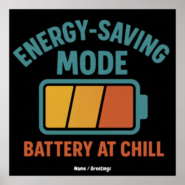 Akku im Rettend Modus bei Chill Retro Funny Poster (Vorne)