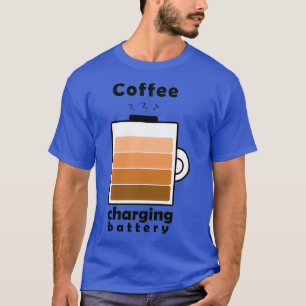 Akku zum Aufladen von Kaffee 2 T-Shirt