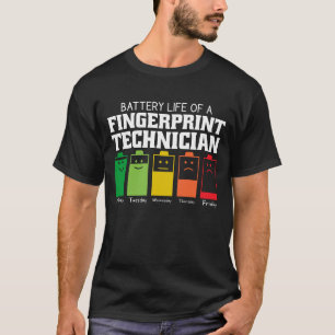 Akkubetriebsdauer eines Fingerabdrucktechnikers T-Shirt