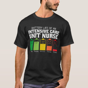 Akkulaufzeit einer Intensivstation T-Shirt