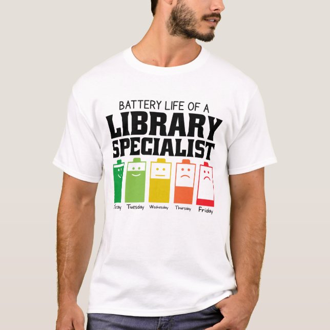 Akkulaufzeit eines Bibliotheksspezialisten T-Shirt (Vorderseite)