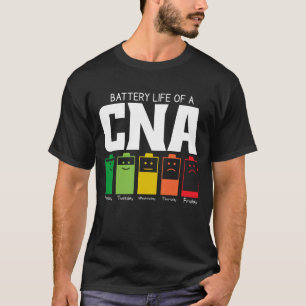 Akkulaufzeit eines CNA T-Shirt