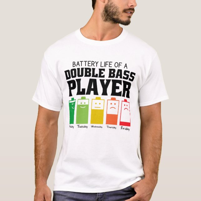 Akkulaufzeit eines doppelten Bass-Players T-Shirt (Vorderseite)