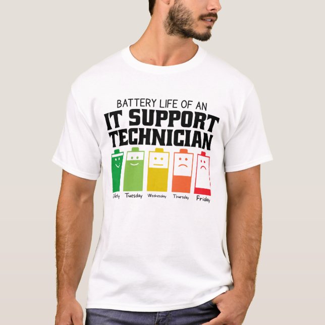 Akkulaufzeit eines IT-Support-Technikers T-Shirt (Vorderseite)