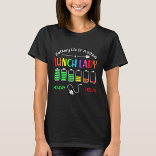 Akkulaufzeit eines Schulmittags Lady Montag bis Fr T-Shirt