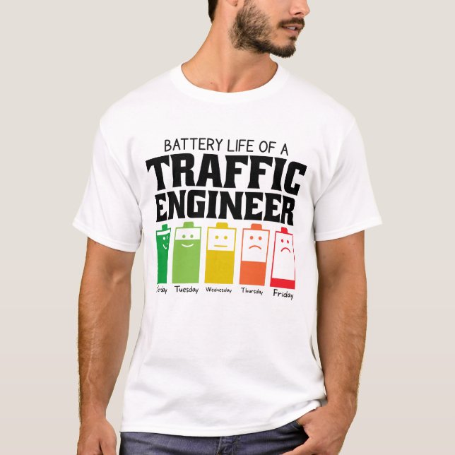 Akkulaufzeit eines Verkehrsingenieurs T-Shirt (Vorderseite)