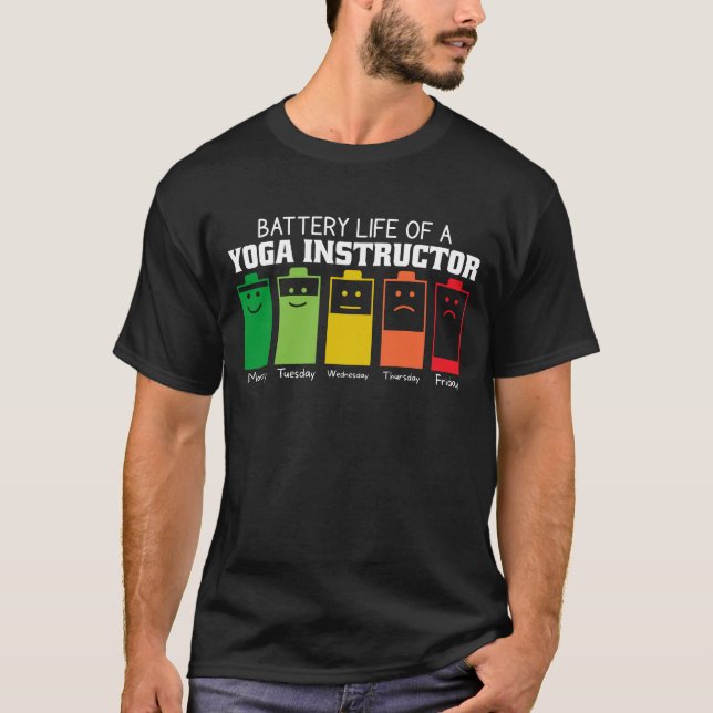 Akkulaufzeit eines Yoga-Instruktors T-Shirt (Vorderseite)