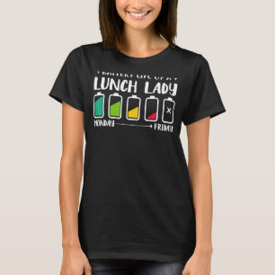 Akkuleben eines Schulmittags Lady Cafeteria Arbeit T-Shirt