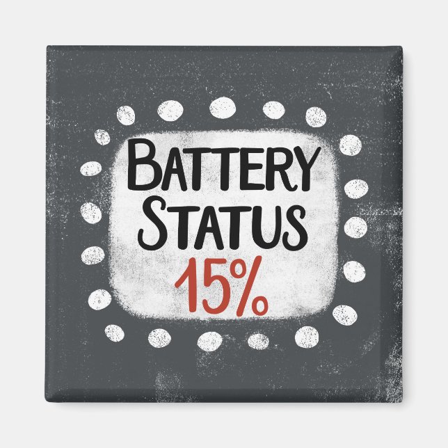 Akkustatus 15 Prozent Kühlschrank Magnet (Vorne)