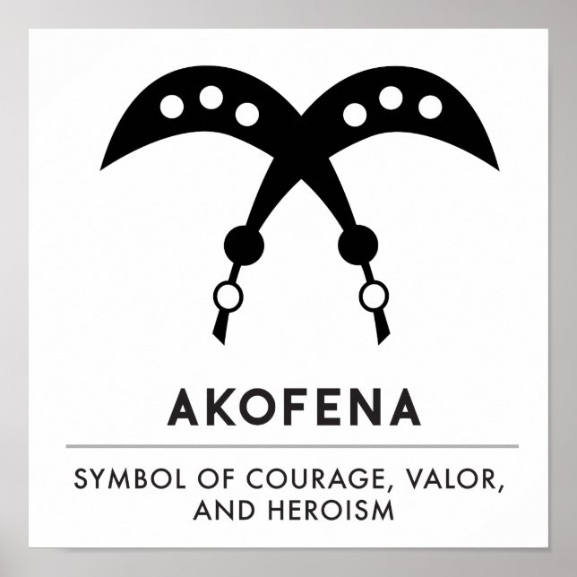 AKOFENA | Adinkra-Symbol des Mutes und der Werte Poster (Vorne)