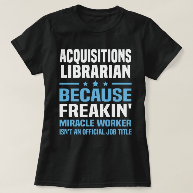 Akquisitionen Bibliothekar T-Shirt (Design vorne)