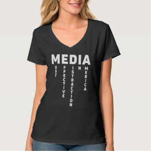 Akronym der Medien am wirksamsten Ablenkung in der T-Shirt