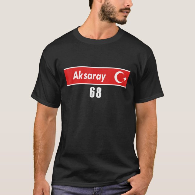 Aksaray 68 Turkey T-Shirt (Vorderseite)