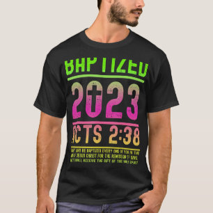 Akt 2 38 Bibel Verse Taufe für getaufte Christi T-Shirt