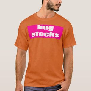 Aktien kaufen T-Shirt