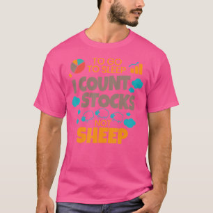 Aktieninvestor schlafen zu gehen, wenn ich die Bes T-Shirt