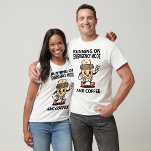 Aktiver Notbetrieb - durch Kaffee angetrieben T-Shirt
