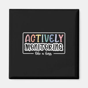 Aktives Monitoring wie ein Boss Funny Teacher Test Magnet
