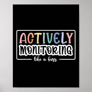 Aktives Monitoring wie ein Boss Funny Teacher Test Poster