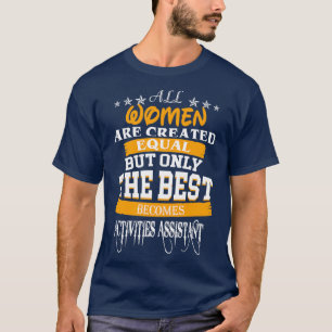 AKTIVITÄTEN UNTERSTÜTZEN DIE BESTE FRAU T-Shirt