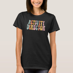 Aktivitätsleiter Groovy Vintage-Würdigungstag T-Shirt
