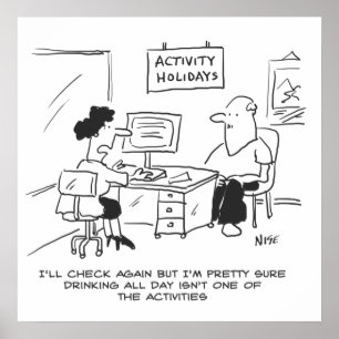 Aktivurlaub beinhaltet nicht das Trinken den ganze Poster