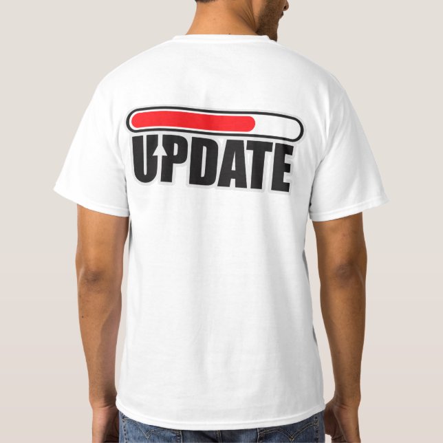 AKTUALISIEREN T-Shirt (Rückseite)