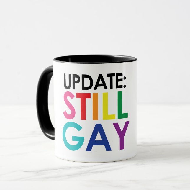 AKTUALISIERUNG: NOCH GAY, KEINE PHASE TASSE (Vorderseite Links)